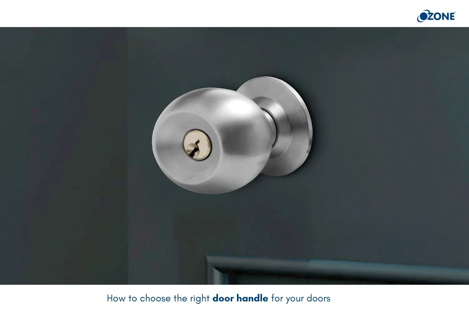 How to Choose the Right Door Handle for Your Doors?