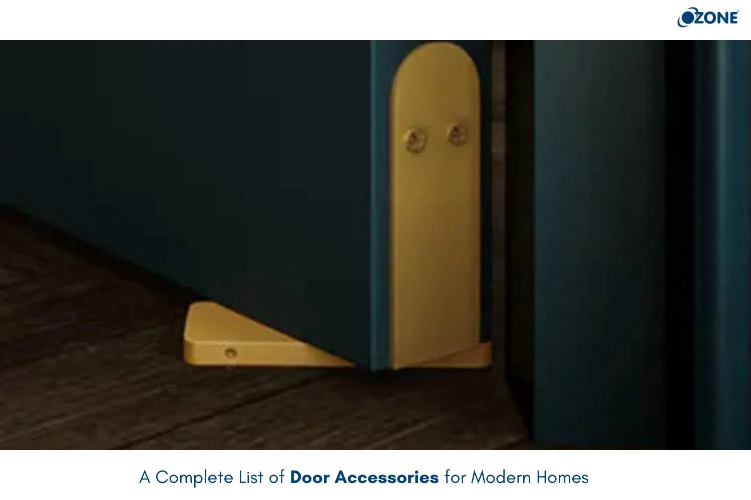 A Complete List of Door Accessories for Modern Homes
