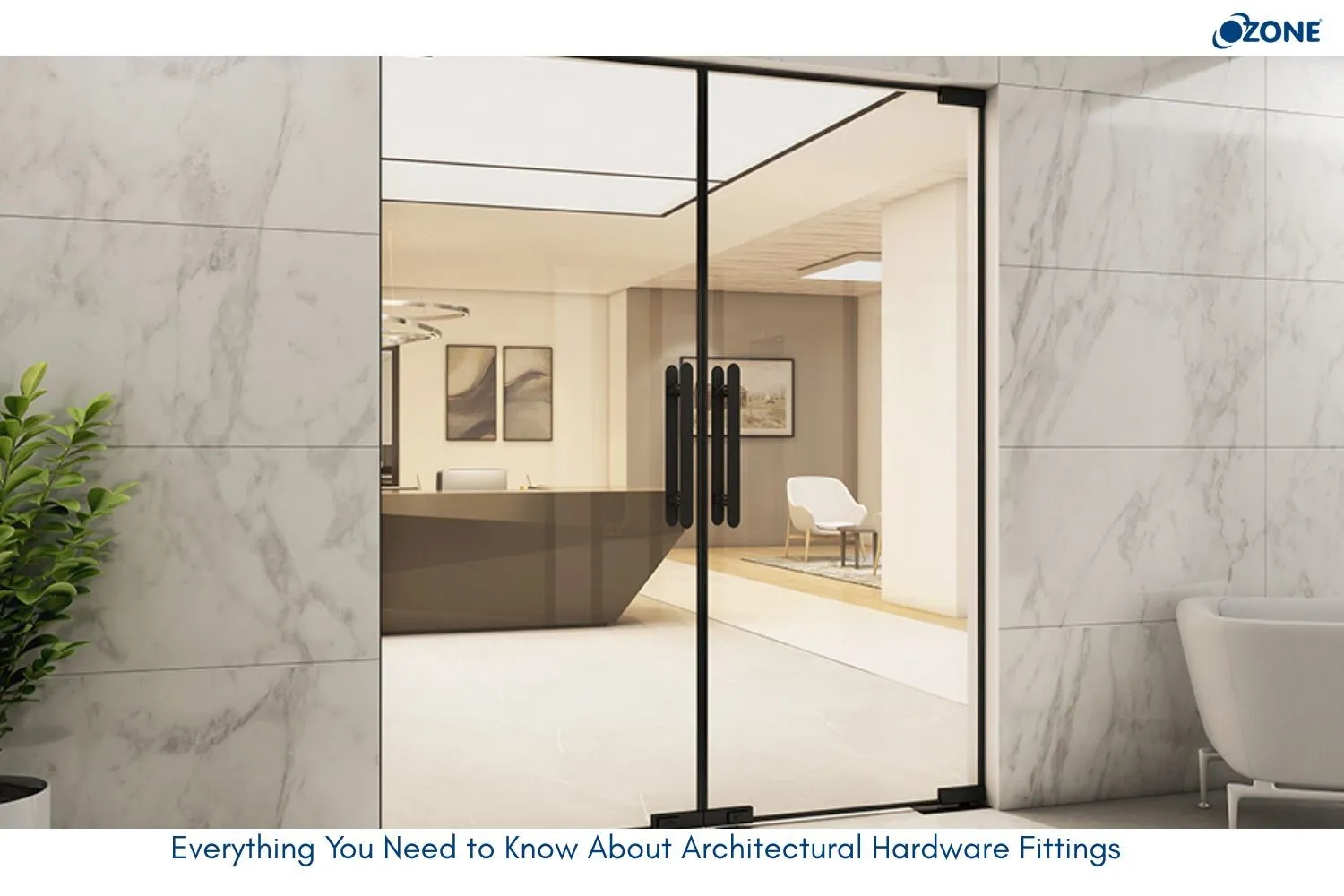 Everything You Need to Know About Architectural Hardware Fittings